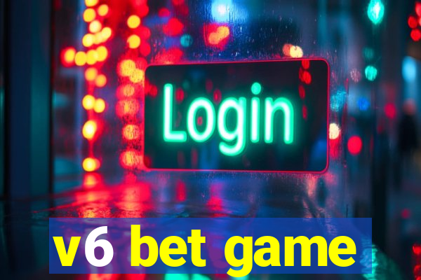 v6 bet game